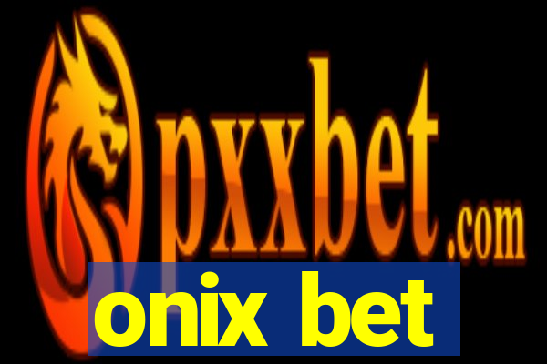 onix bet